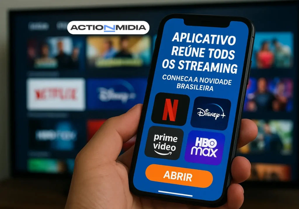 Aplicativo reúne todos os streaming: conheça a novidade brasileira - Action Midia